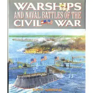 warships and naval battles of the civil war 1st edition tony gibbons 0831793015, 978-0831793012