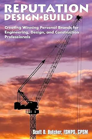 reputation design+build creating winning personal brands for engineering design and construction
