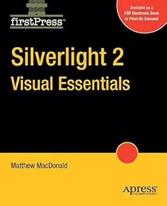 silverlight 2 visual essentials 1st edition matthew macdonald 1430215828, 978-1430215820