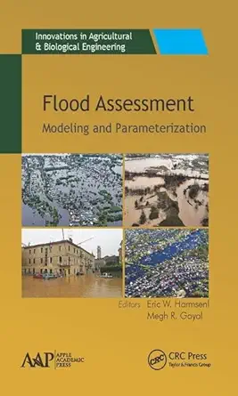 flood assessment modeling and parameterization 1st edition eric w harmsen ,megh r goyal 1771884576,