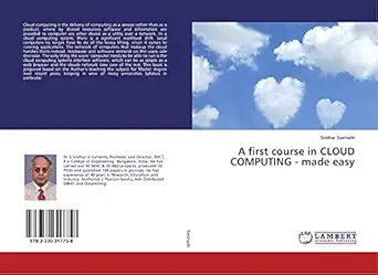 a first course in cloud computing made easy 1st edition sridhar seshadri 3330317752, 978-3330317758