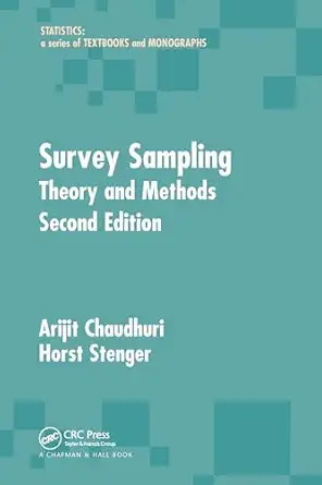 survey sampling 1st edition arijit chaudhuri ,horst stenger 0367578093, 978-0367578091