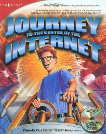journey to the center of the internet now showing in 3 d 1st edition syngress 192899475x, 978-1928994756
