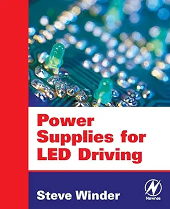 power supplies for led driving 1st edition steve winder 0750683414, 978-0750683418