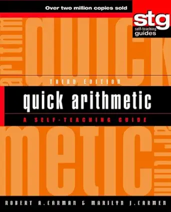 quick arithmetic a self teaching guide 1st edition robert a carman ,marilyn j carman 163026153x,