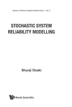 stochastic system reliability modelling 1st edition s osaki 9971978563, 978-9971978563