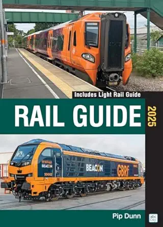 abc rail guide 2025 1st edition pip dunn 1800353391, 978-1800353398