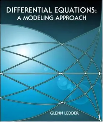 differential equations a modeling approach 1st edition glenn ledder 0072422297, 978-0072422290