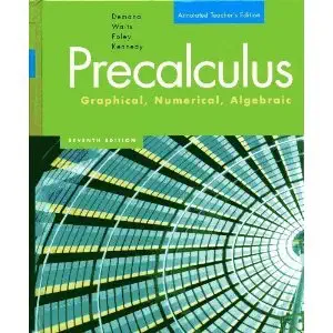 pre calculus graphical numeric algebraic 1st edition franklin d demana, bert k waits, gregory d foley, daniel