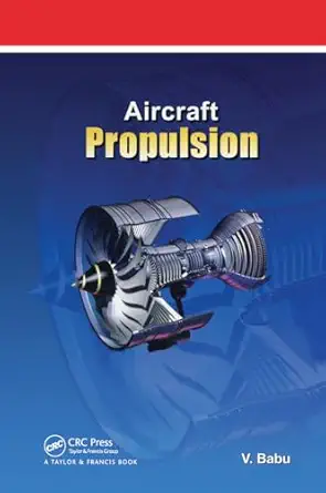 aircraft propulsion 1st edition v babu 1439812713, 978-1439812716