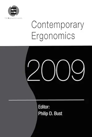 contemporary ergonomics 2009 1st edition philip d bust 0415804337, 978-0415804332