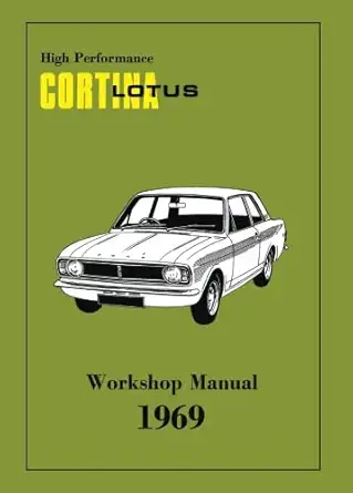 high performance lotus cortina 1969 workshop manual 1st edition ford company ltd 1855201461, 978-1855201460