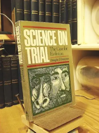 science on trial 1st edition douglas futuyma 039470679x, 978-0394706795