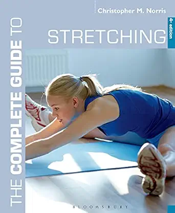 the complete guide to stretching 1st edition christopher m norris 1472906659, 978-1472906656