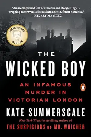 the wicked boy an infamous murder in victorian london 1st edition kate summerscale 0143110462, 978-0143110460