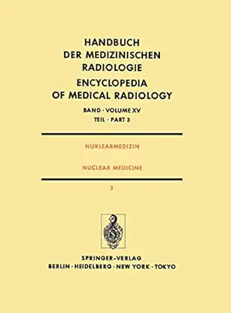 nuklearmedizin / nuclear medicine teil 3 diagnostik ii pa diatrische nuklearmedizin / part 3 diagnostic ii