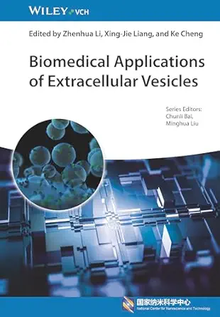 biomedical applications of extracellular vesicles 1st edition zhenhua li ,xing jie liang ,ke cheng ,chunli