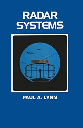 radar systems 1st edition paul a a lynn 1461288754, 978-1461288756