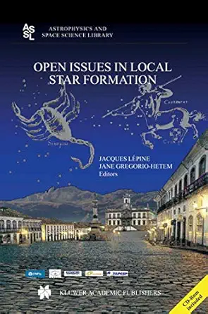 open issues in local star formation 1st edition jacques la c pine ,jane gregorio hetem 9048164893,