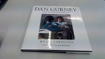 dan gurney the ultimate racer 1st edition karl ludvigsen ,jack brabham 1859606555, 978-1859606551