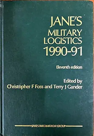 janes military logistics 1990 91 1st edition t gander ,terry gander 0710609019, 978-0710609014