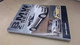 bmw z series the complete story 1st edition mick walker 1861264240, 978-1861264244