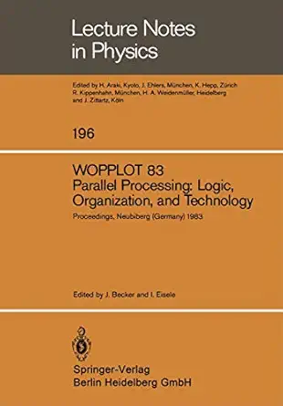 wopplot 83 parallel processing logic organization and technology proceedings of a workshop held at the