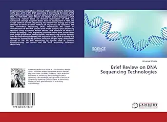 brief review on dna sequencing technologies 1st edition amanuel wolde 620057183x, 978-6200571830