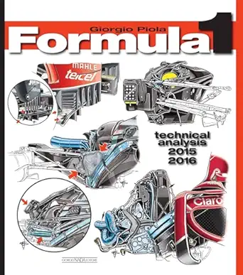 formula 1 2015 2016 technical analysis 1st edition giorgio piola 8879116568, 978-8879116565