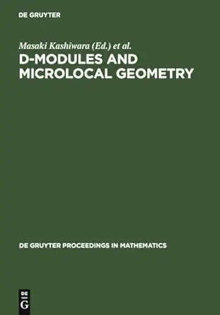 d modules and microlocal geometry proceedings of the international conference on d modules and microlocal