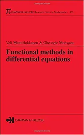 functional methods in differential equations 1st edition veli matti hokkanen ,gheorghe morosanu 1584882832,