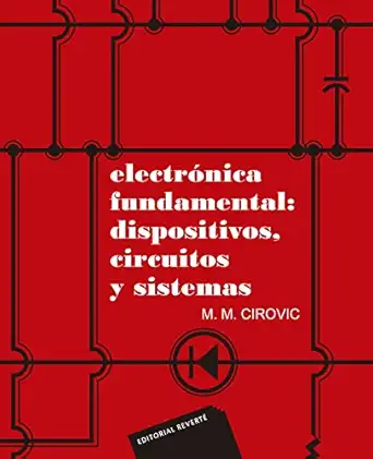 electra nica fundamental dispositivos circuitos y sistemas 1st edition m m cirovic 8429130144, 978-8429130140