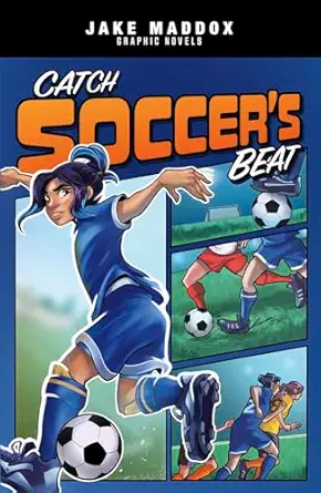catch soccers beat 1st edition jake maddox ,eduardo garcia 1496599225, 978-1496599223