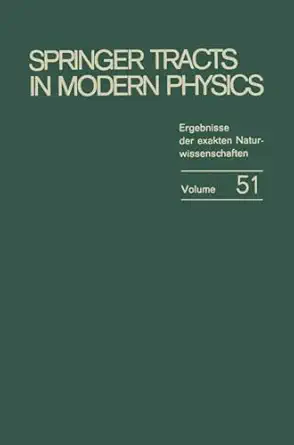 springer tracts in modern physics ergebnisse der exakten naturwissenschaften 1st edition g ha hler