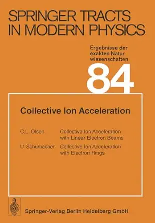 collective ion acceleration 1st edition c l olson ,u schumacher 3540090665, 978-3540090663