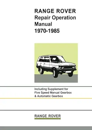 range rover repair operation manual 1970 1985 akm3630 1st edition jaguar land rover limited 1855201224,