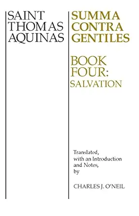 summa contra gentiles book four salvation 1st edition st thomas aquinas ,charles j o\\\\\\\'neil 0268016844,