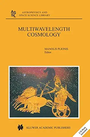 multiwavelength cosmology 1st edition manolis plionis 1402019718, 978-1402019715