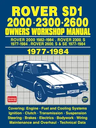 rover sd1 2000 2300 and 2600 owners workshop manual 1977 1984 1st edition autobooks ltd 1783181397,