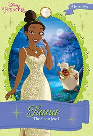 disney princess tiana the stolen jewel 1st edition disney book group, ,calliope glass ,disney storybook