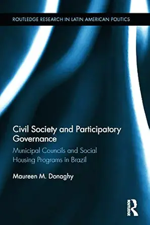civil society and participatory governance 1st edition maureen m donaghy 0415629586, 978-0415629584