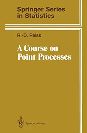a course on point processes 1st edition r d reiss 0387979247, 978-0387979243