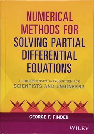 numerical methods for solving partial differential equations a comprehensive introduction for scientists and
