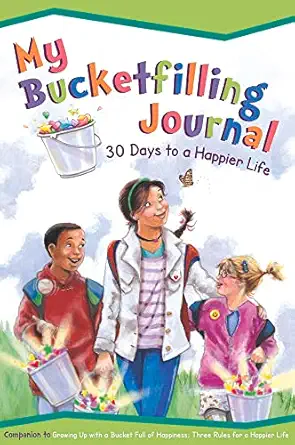 my bucketfilling journal 30 days to a happier life 1st edition carol mccloud ,penny weber 0997486406,