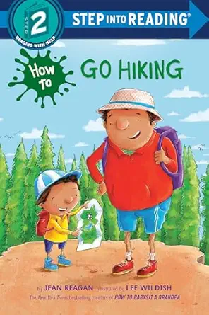 how to go hiking 1st edition jean reagan ,lee wildish 0593644778, 978-0593644775