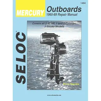 seloc mercury outboards repair manual 1965 89 1st edition joan coles ,clarence w coles 0893300128,