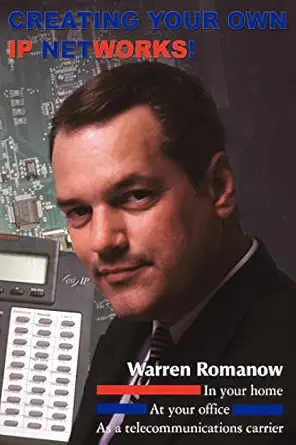 creating your own ip networks 1st edition warren romanow 1420818031, 978-1420818031