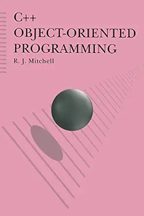 c++ object oriented programming 1st edition r j mitchell 0333589378, 978-0333589373