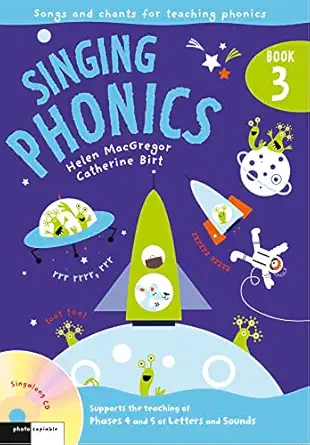 singing phonics book 3 song and chants for teaching phonics 1st edition helen macgregor ,catherine birt