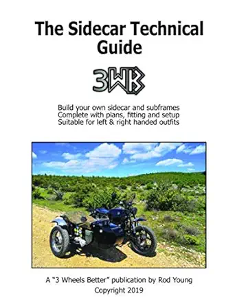 the sidecar technical guide a technical manual for sidecar fitting building and modifying 1st edition rod